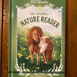 The Good and the Beautiful My Second Nature Reader - Green